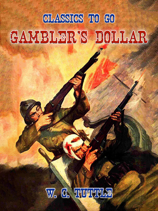 Title details for Gambler's Dollar by W. C. Tuttle - Available
